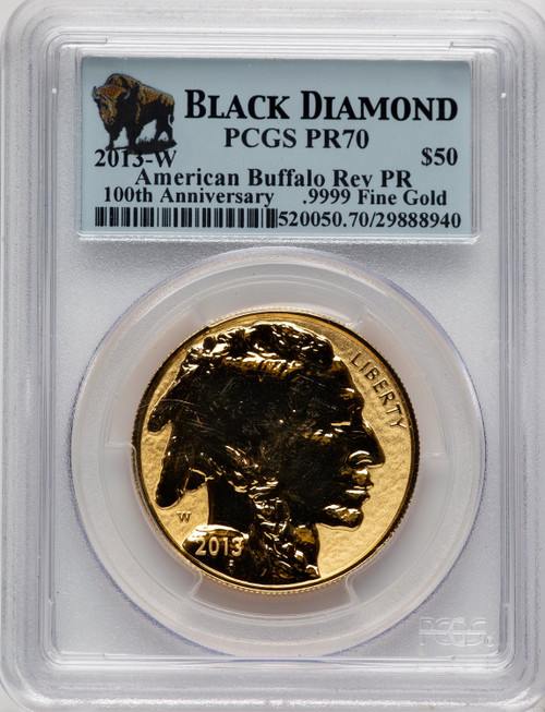 2013-W $50 One-Ounce Gold Buffalo Reverse Proof 100th Anniversary Bison Label PCGS PR70