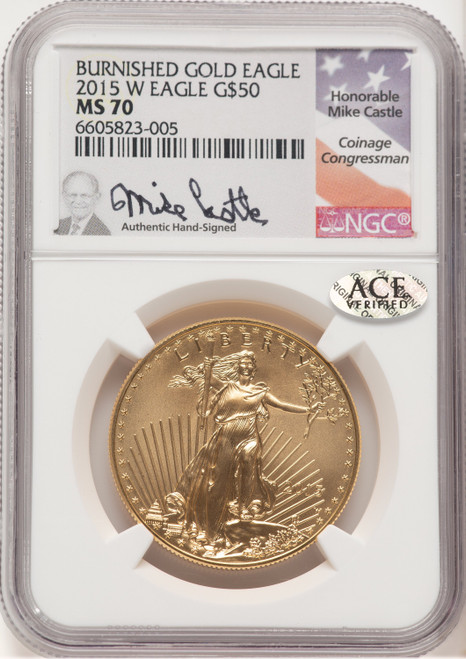 2015-W Burnished Gold Eagle 1 oz Mike Castle NGC MS70