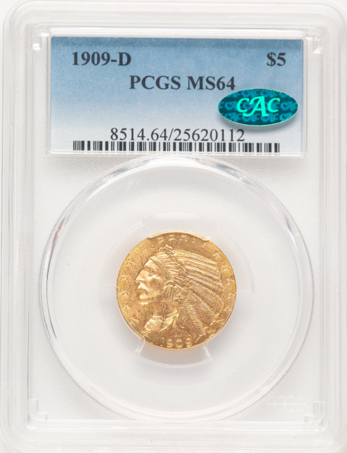 1909-D $5 CAC Indian Half Eagle PCGS MS64