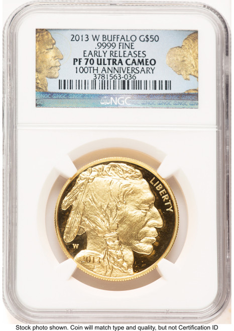 2013-W Proof Gold Buffalo 1 oz ER 100th Anniversary NGC PF70