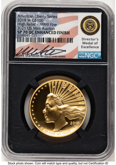 2019-W G$100 American Liberty High Relief Enhanced UC 2021 US Mint Auction Miles Standish NGC MS70