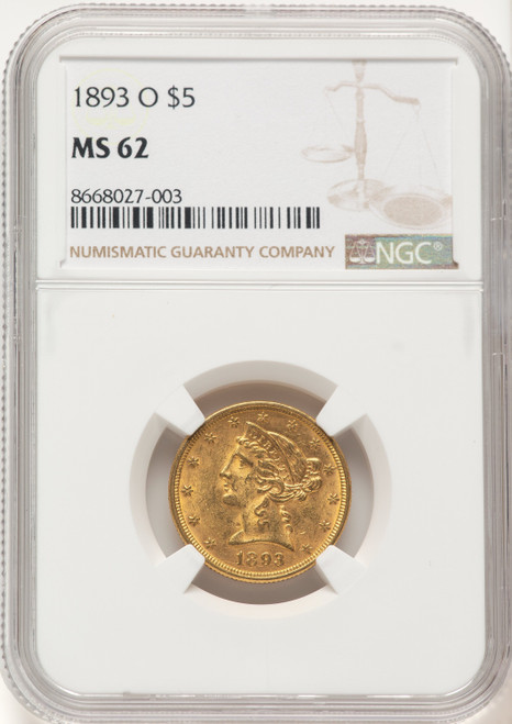 1893-O $5 Liberty Half Eagle NGC MS62