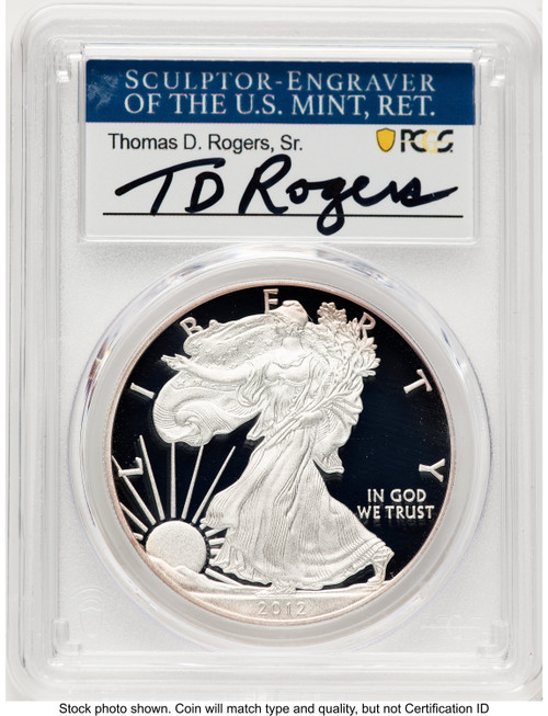 2012-W Proof Silver Eagle 1 oz TD Rogers PCGS PR70
