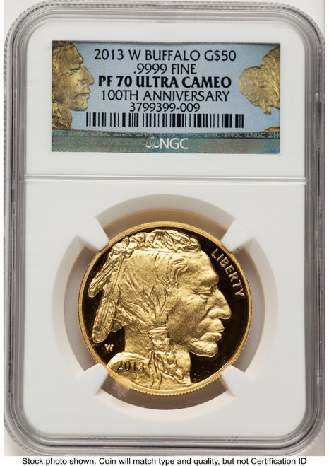2013-W Proof Gold Buffalo 1 oz 100th Anniversary NGC PF70