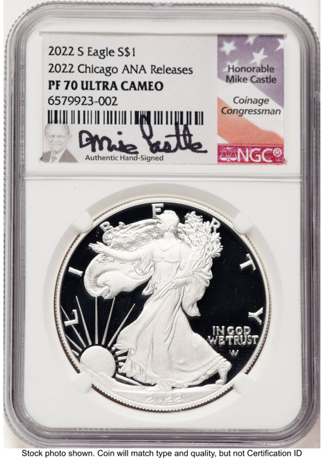 2022-S Proof Silver Eagle 1 oz 2022 Chicago ANA Releases Mike Castle NGC PF70