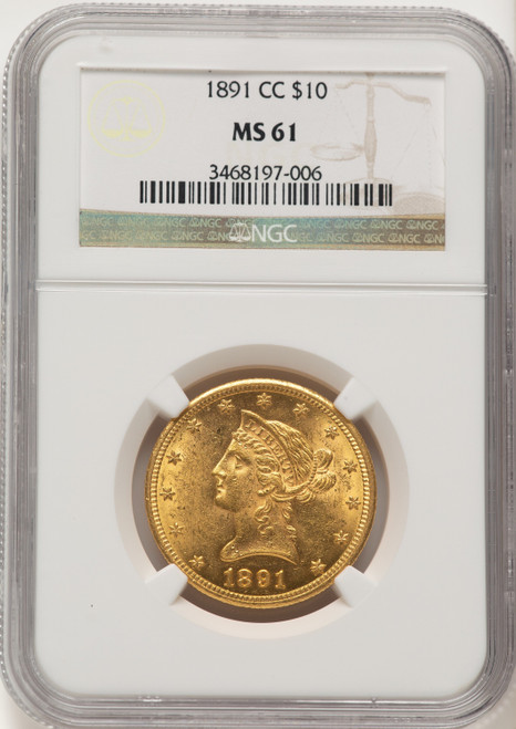 1891-CC $10 Liberty Eagle NGC MS61