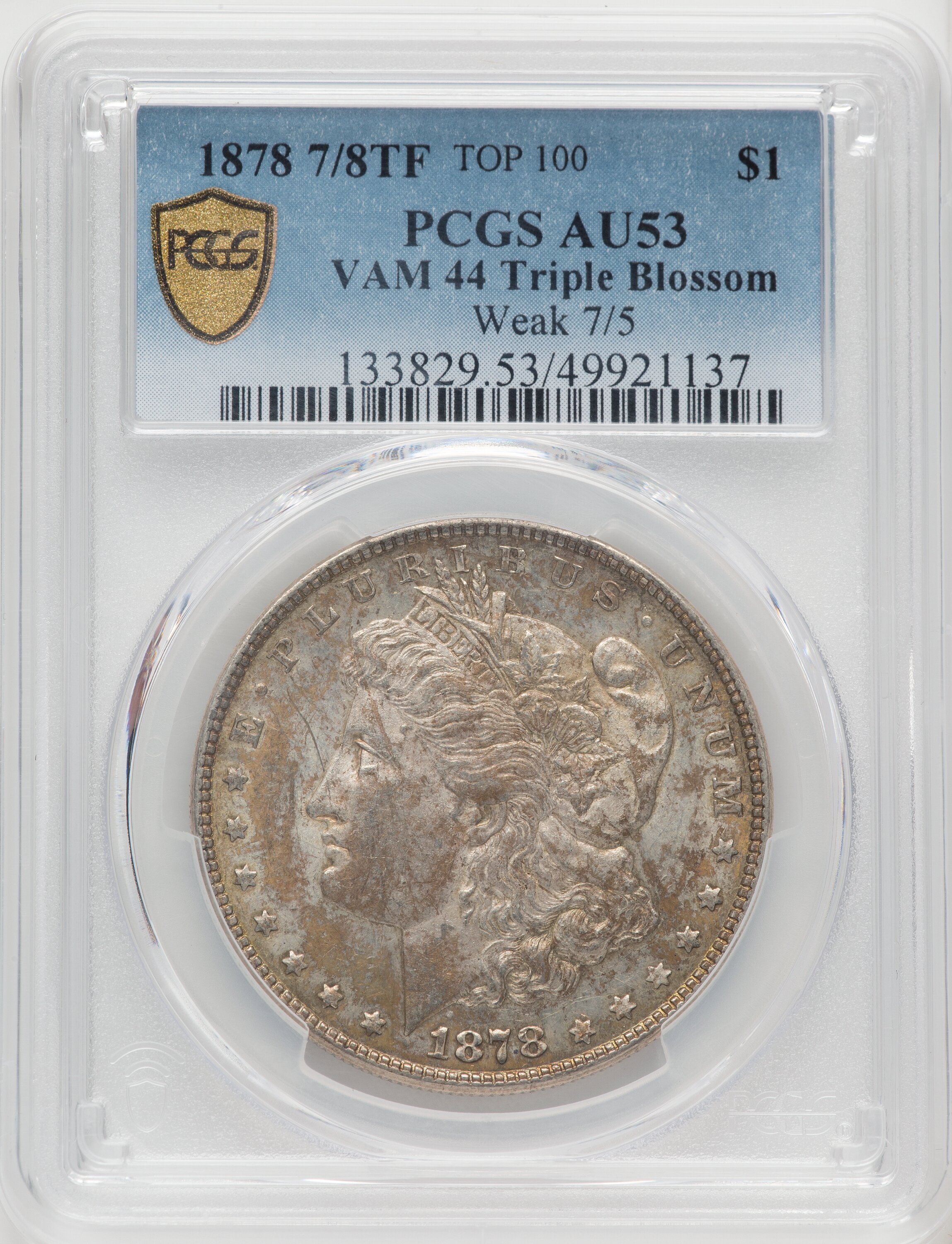 1878 7/8FWeak VAM 44 Trpl Blossoms Morgan Dollar PCGS AU53 - LCR Coin