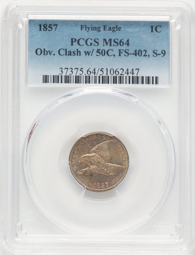 1857 1C Obverse Die Clash With 50C Flying Eagle Cent PCGS MS64. Third image.