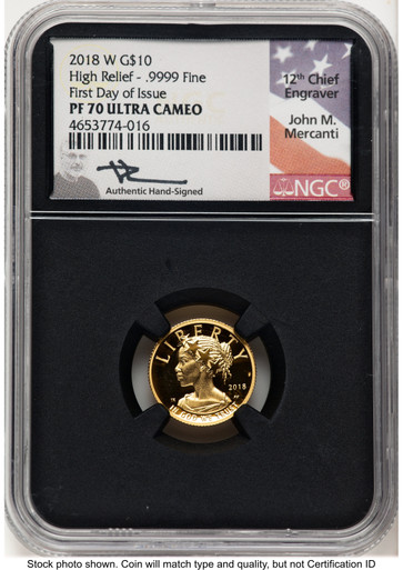 2018-W G$10 American Liberty High Relief FDI NGC PF70 Mercanti