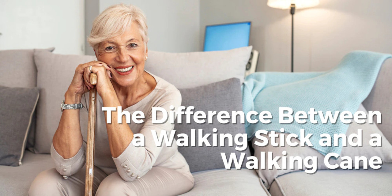 The Difference Between a Walking Stick and a Walking Cane