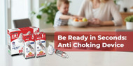 Be Ready in Seconds: Anti Choking Device