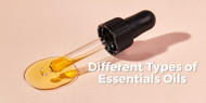 Different Types of Essentials Oils