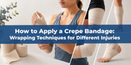 How to Apply a Crepe Bandage: Wrapping Techniques for Different Injuries