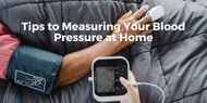 A step-by-step guide for measuring your blood pressure at home