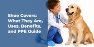 Shoe Covers: What They Are, Uses, Benefits, and PPE Guide