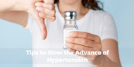 Tips to Slow the Advance of Hypertension