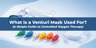 What Is a Venturi Mask Used For?