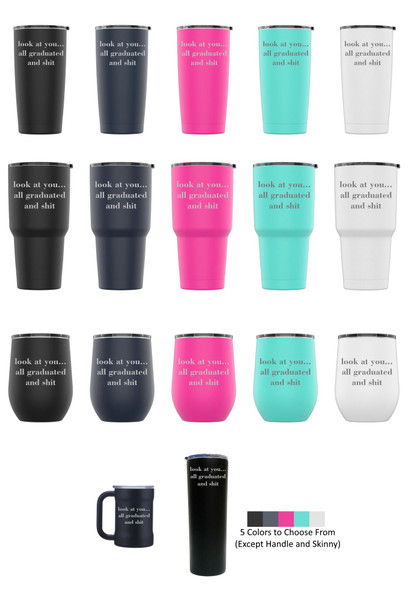 Laser Engraved LOOK AT YOU Stainless Steel Powder Coated Tumbler + Splash Proof Lid + 2 Straws*, Triple Wall Vacuum Insulated Mug Coffee Cup Travel