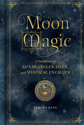 Moon Magic, Handbook (hc) by Aurora Kane H558-BMOOMAGH