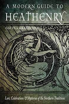 Modern Guide to Heathenry by Galina Krasskova H558-BMODGUIH