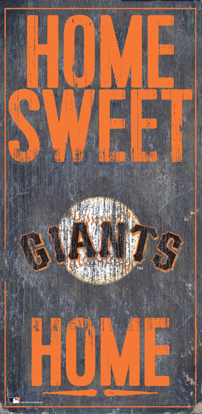 San Francisco Giants Sign Wood 6x12 Home Sweet Home Design Z157-7846024723