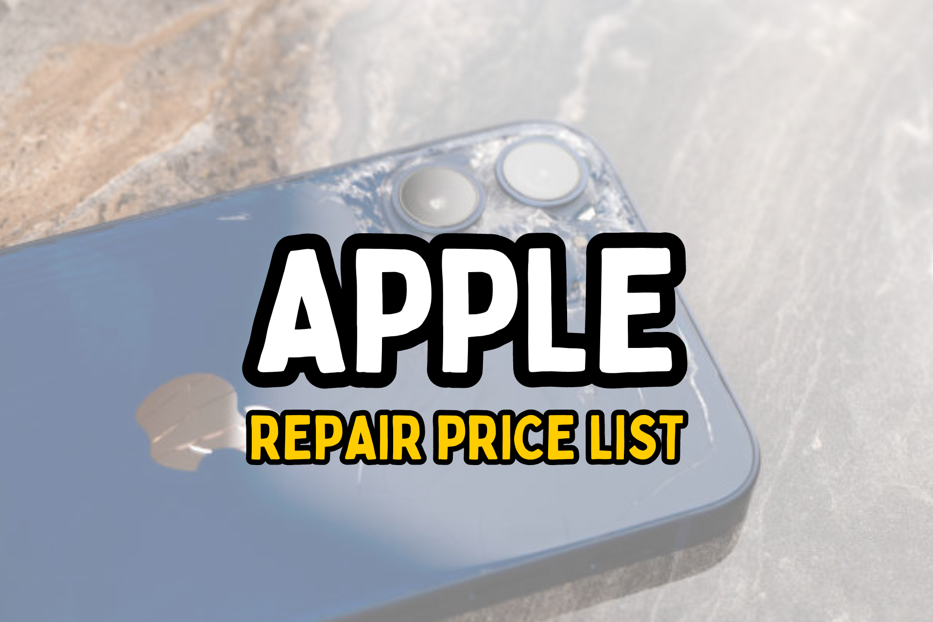 iPhone Repairs Geelong Repair Price List