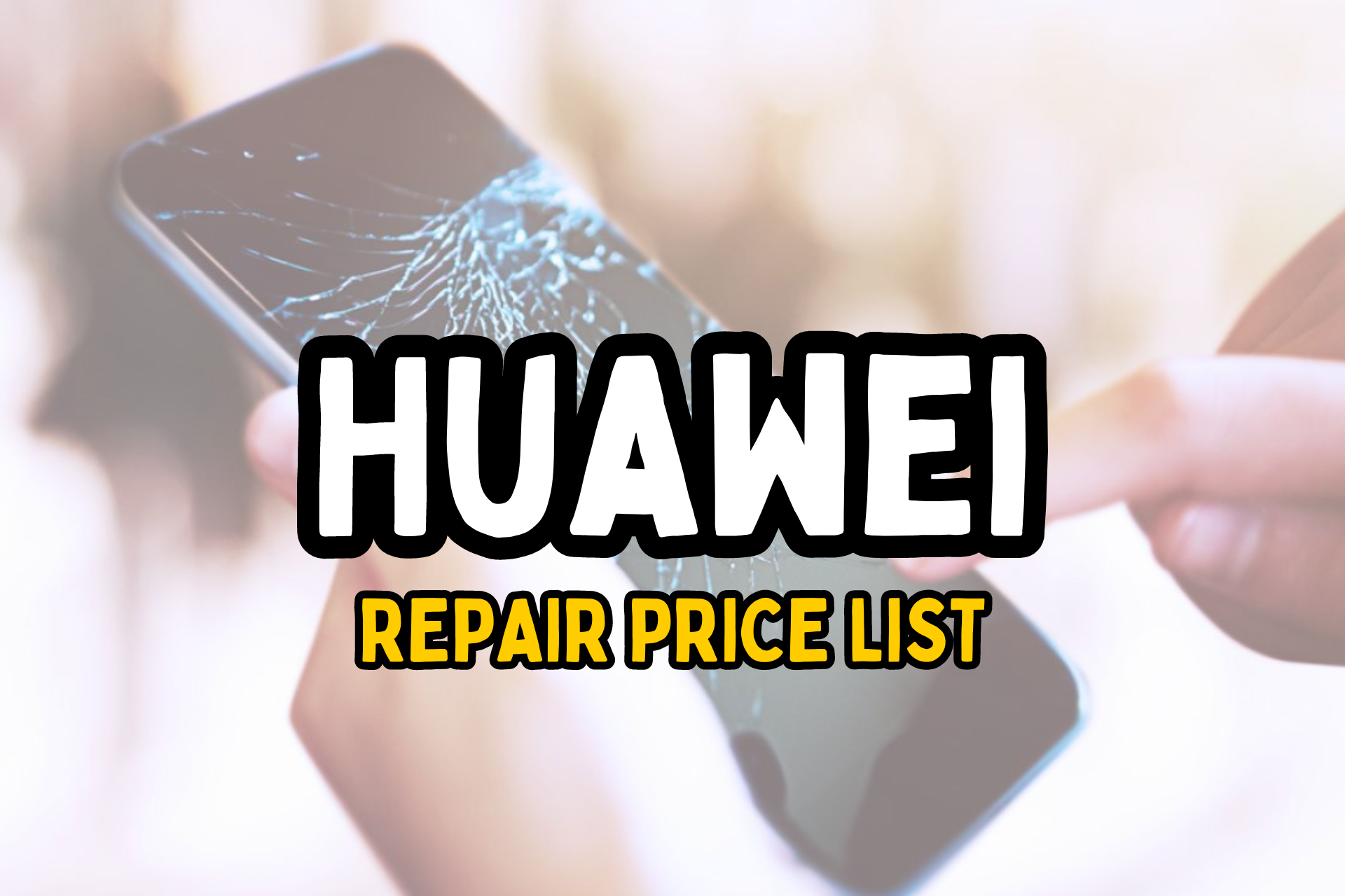 Huawei Pixel Repair Price List ITZ Computers