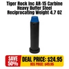 Tiger Rock Inc B47 AR-15 Carbine Heavy Buffer Steel Reciprocating Weight -4.7 OZ -Carbine Length (BLACK)