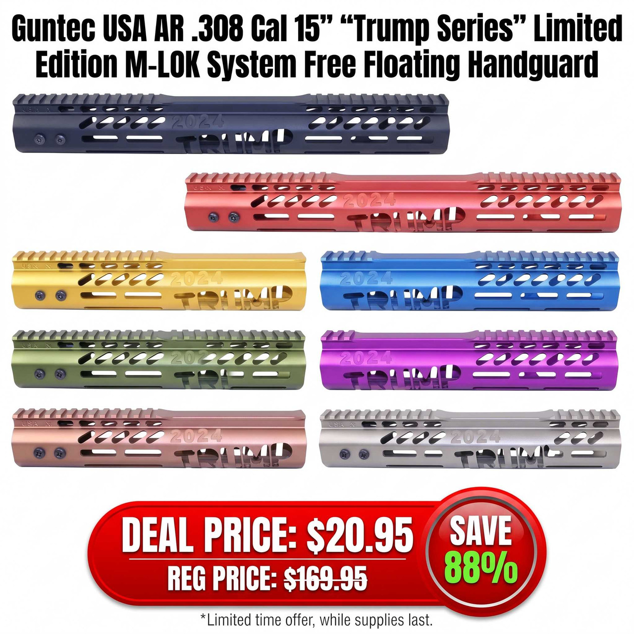 Guntec USA AR .308 Cal 15 inch Trump Series Limited Edition M-LOK System Free Floating Handguard with Monolithic Top Rail, shown in multiple colors including blue, pink, yellow, green, black, purple, rose gold, and gray.