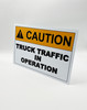 Truck Traffic in Operation Sign