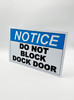 Do Not Block Dock Door Sign