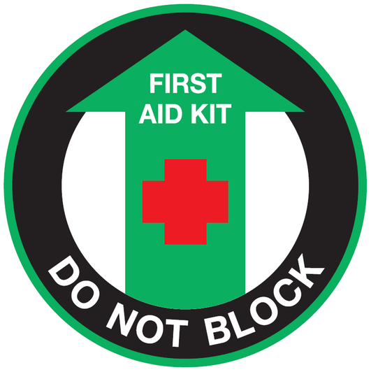 First Aid Kit Do Not Block Floor Sign