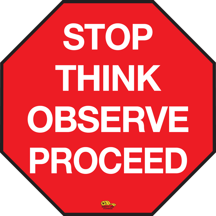 Stop Thick Observe Proceed Floor Sign