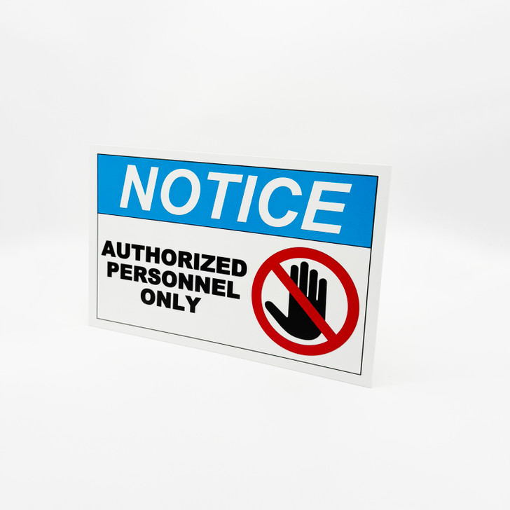 Notice - Authorized Personnel Only