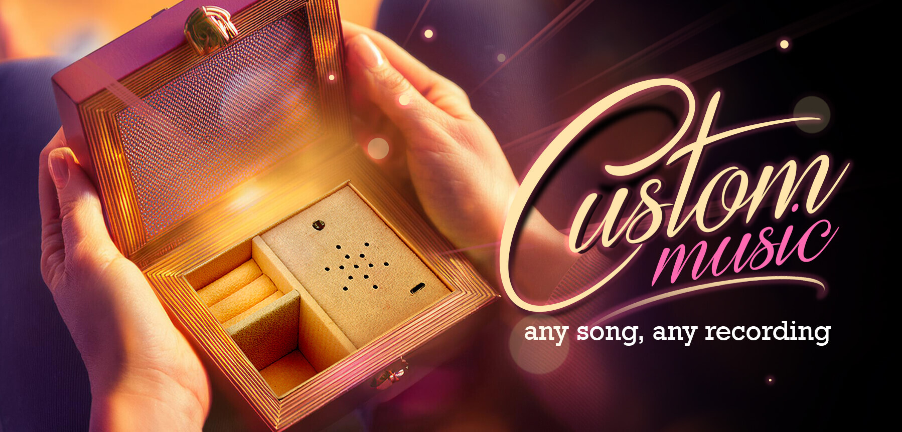 Custom Music Boxes at Music Box Attic, any song any recording