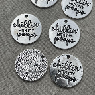 Chillin with my Peeps Message Charms Silver Plated 22mm 6pcs Per Pkg