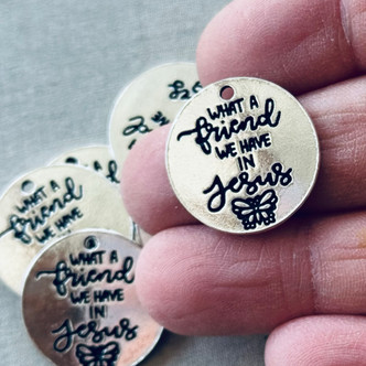 What a Friend We Have in Jesus Easter Sunday Message Charms Silver Plated 21mm 6pcs Per Pkg