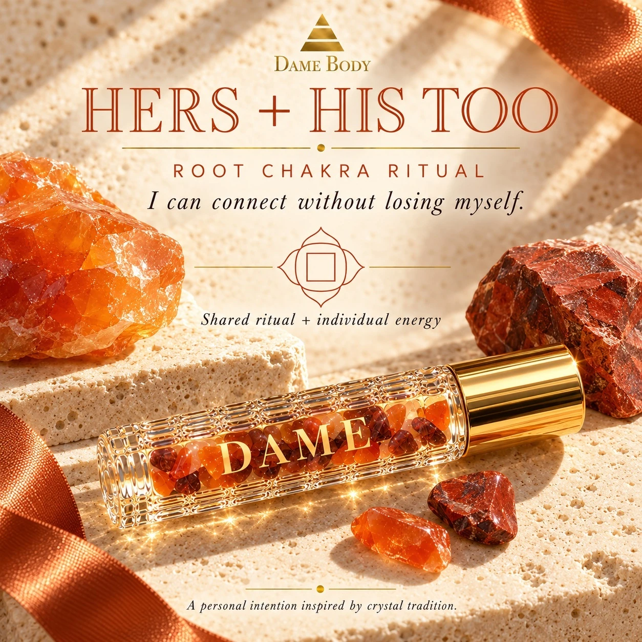 Hers + His Too Root chakra ritual: I can connect without losing myself