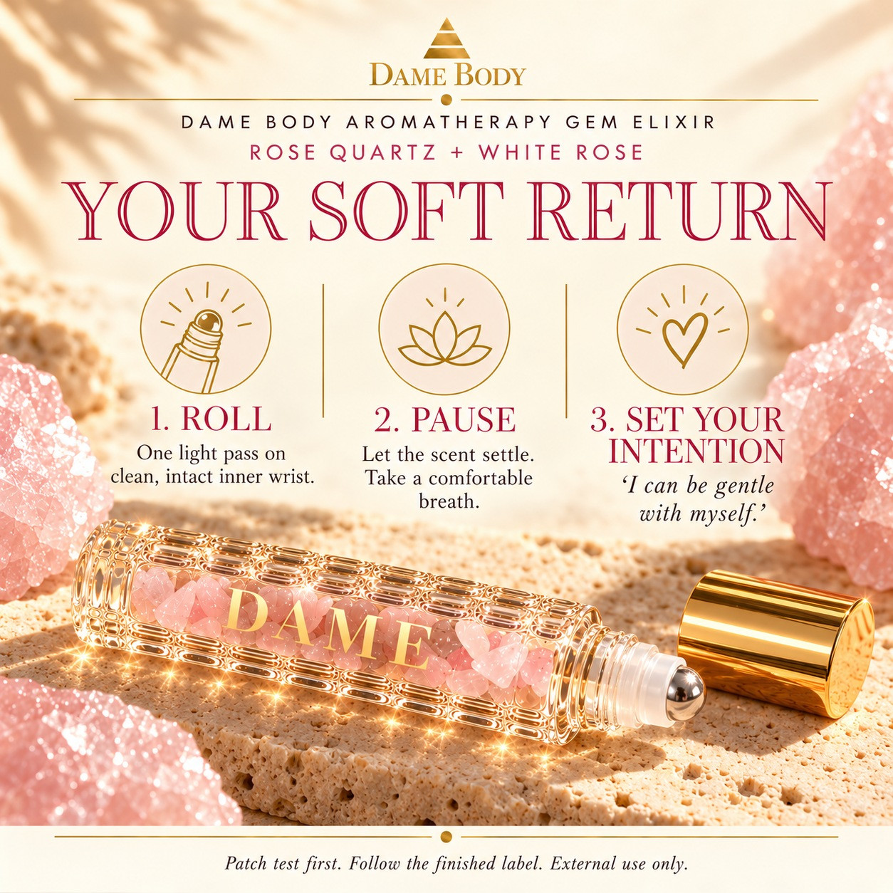 Dame Nectar application guide: roll once on inner wrist, pause, and set your intention.