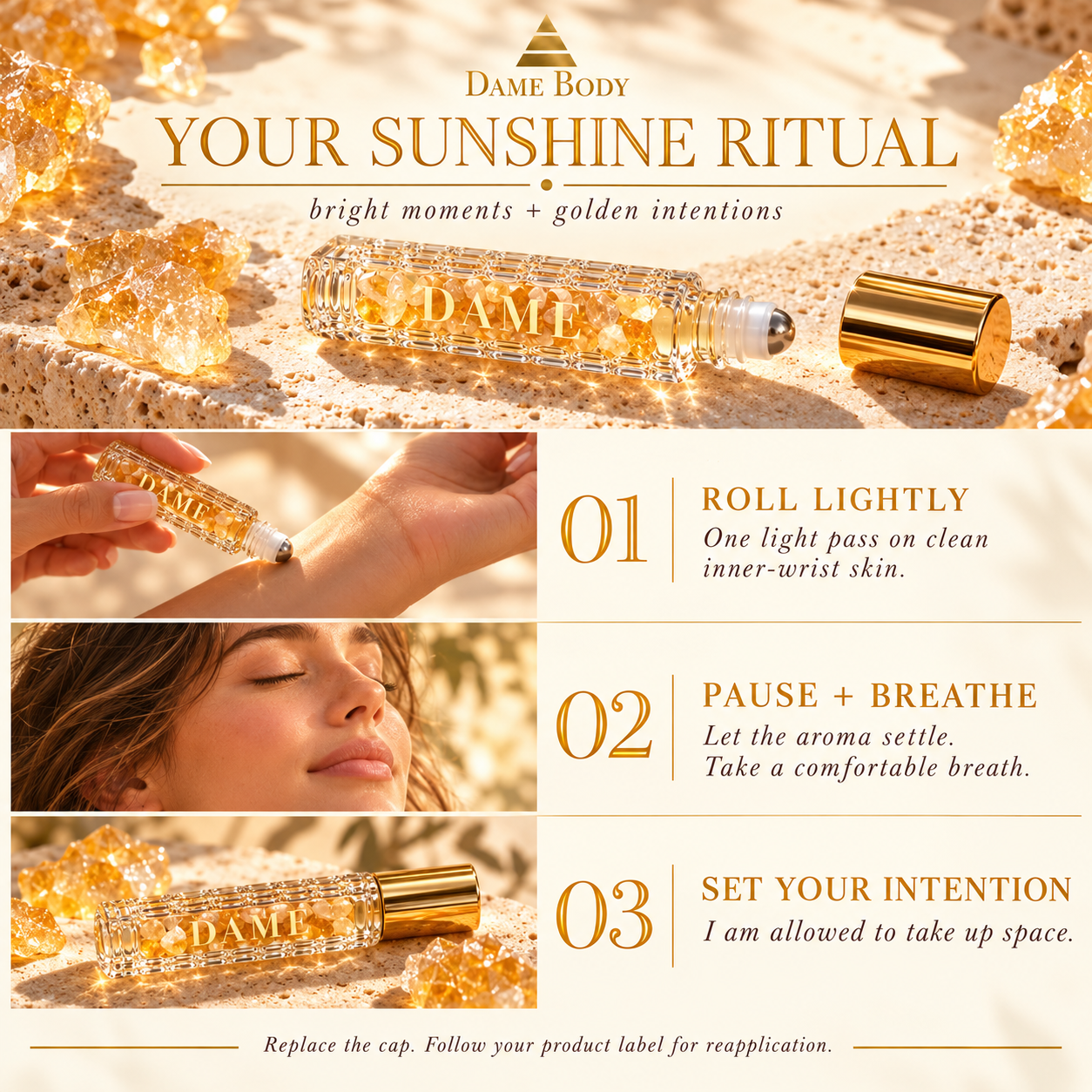 Sunshine how-to guide: roll lightly, pause and breathe, set your intention.