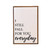 I Still Fall For You Everyday Love Sign. All our signs are build into a wooden box frame with a rustic touch. Signs are hung directly off the frame. Made in the USA

Dimensions
18" l x 12" w x 2" h

Weight
2.6 lb