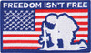 Freedom Isn't Free Hook Patch USA Flag Red White Blue Army Soldier 3.5" x 2"