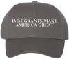 Immigrants Make America Great Embroidered Baseball Cap | Anti Racism, Anti Trump Narrative, Equality, Peace Hat