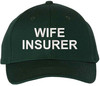 Wife Insurer Embroidered Baseball Hat | Funny Father's Day Cap for Husbands and Boyfriends