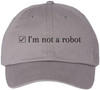I’m Not a Robot Embroidered Dad Cap - Funny Programmer & Gamer Tech Hat for Men & Women - 100% Cotton Adjustable Baseball Cap