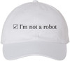 I’m Not a Robot Embroidered Dad Cap - Funny Programmer & Gamer Tech Hat for Men & Women - 100% Cotton Adjustable Baseball Cap