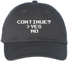 Continue? Yes No Embroidered Baseball Cap | Funny Retro Pixel Gamer Dad Hat | Adjustable Unisex Casual Cotton Hat