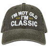 I'm Not Old I'm Classic Embroidered Dad Hat Funny Retirement Birthday Gag Grandparents Baseball Cap