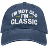 I'm Not Old I'm Classic Embroidered Dad Hat Funny Retirement Birthday Gag Grandparents Baseball Cap
