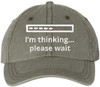 I'm Thinking Please Wait Embroidered Vintage Baseball Cap Washed Denim Adjustable Funny Dad Hat
